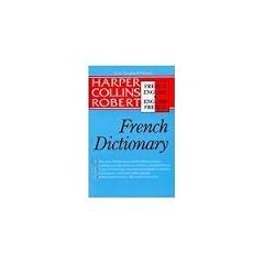 Collins Robert French-English English-French Dictionary/Le Robert & Collins Dictionnaire Francais-Anglais Anglais-Francais
