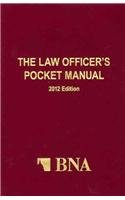 The Law Officer's Pocket Manual, 2012 Edition