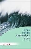 Produkt-Bild: Authentisch leben (HERDER spektrum)
