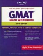 Kaplan GMAT Math Workbook (Kaplan Gmat Math Workbook)