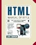 HTML Manual of Style:  Clear, Concise Reference for Hypertext Markup Language