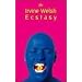 Ecstasy.