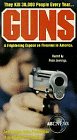 Guns: Frightening Expose Of Firearms [VHS]