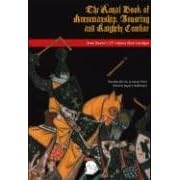 The Royal Book of Jousting, Horsemanship, and Knightly Combat: A Translation Into English of King Dom Duarte's 1438 Treatise: King Dom Duarte of Portugal's 1438 Bem Cavalgar