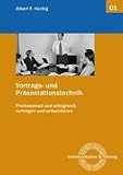 Produkt-Bild: Vortrags- und Pr&auml;sentationstechnik: Erfolgreich und professionell vortragen und pr&auml;sentieren