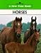 Horses (New True Book)