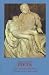 The Pieta Prayer Booklet (Including the 15 Prayers Revealed By Our Lord to St Bridget of Sweden in the Church of Saint Paul At Rome)