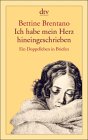 Ich habe mein Herz hinein geschrieben. Ein Doppelleben in Briefen.