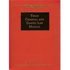 Texas Criminal and Traffic Law Manual, 2005-2006 Edition by