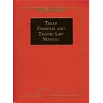 Texas Criminal and Traffic Law Manual, 2005-2006 Edition book cover
