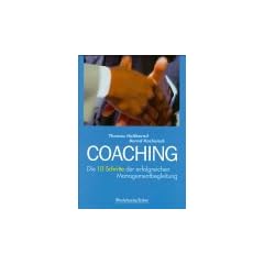 Coaching. Die 10 Schritte der erfolgreichen Managementbegleitung