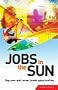 Jobs in the Sun: Gap Year and Career-Break Opportunities