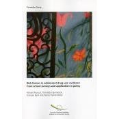 Risk Factor in Adolescent Drug Use: Evidence from School Surveys and Application in Policy... by Richard Muscat, Thoroddur Bjarnasson, Francois Beck, and Patrick Peretti-Watel
