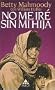 No me ir� sin mi hija