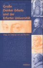 Produkt-Bild: Gro&szlig;e Denker Erfurts und der Erfurter Universit&auml;t