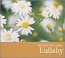 オムニバス(クラシック)｜ベスト・オブ・クラシック(4)Lullaby ベスト・オブ・ララバイ