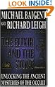 The Elixir and the Stone: Tradition of Magic and Alchemy