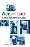 Wegweiser Industriekultur - Franz-Josef Jelich