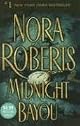 Midnight Bayou by Nora Roberts