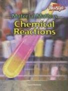 Chemical Reactions (Material Matters)
