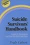 The Suicide Survivor's Handbook
