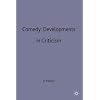 Comedy: Developments in Criticism: Selection of Critical Essays (Casebooks Series)