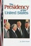 The Presidency of the United States (American Civics)