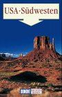 Produkt-Bild: S&uuml;dwesten USA. Richtig reisen. Arizona. New Mexico. Utah. Nevada