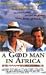 Video : A Good Man in Africa