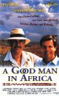 A Good Man in Africa by 