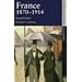 France, 1870-1914 (Seminar Studies In History)