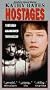 Hostages [VHS]