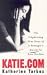 Books : KATIE.COM: ONE GIRL'S LOSS OF INNOCENCE