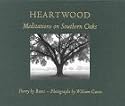 Heartwood: Meditations on Southern Oaks
