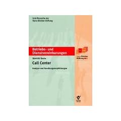 Call Center. Mit CD-ROM: Analyse und Handlungsempfehlungen