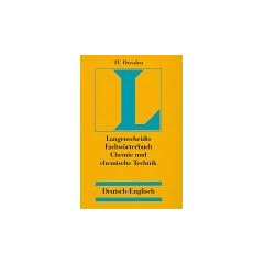 Langenscheidts Fachw�rterbuch, Fachw�rterbuch Chemie und chemische Technik, Deutsch-Englisch