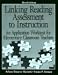 Used : Linking Reading Assessment to Instruction: An Application Worktext for Elementary Classroom Teachers