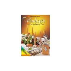 Hochzeit, ein besonderes Fest
