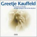 Greetje Kauffeld Meets Jerry Van Rooijen and Jiggs Wigham with His Rias Big Band by  Greetje Kauffeld 