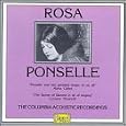 Rosa Ponselle: The Columbia Acoustic Recordings