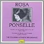 Rosa Ponselle: The Columbia Acoustic Recordings