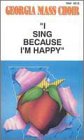 I Sing Because I'm Happy