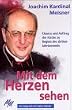Mit dem Herzen sehen