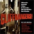Cliffhangers!: Music from the Classic Republic Serials
