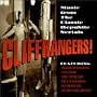 Cliffhangers! Music From The Classic Republic Serials