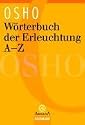 W&ouml;rterbuch der Erleuchtung A - Z