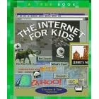 The Internet for Kids (True Books)