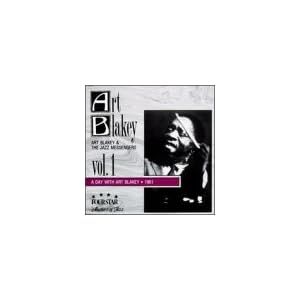 Day With Art Blakey 1961 Vol 1 by Art Blakey & Jazz Messengers (Audio CD - 1999) - Live