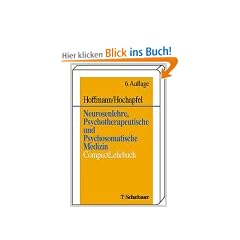 Neurosenlehre, Psychotherapeutische und Psychosomatische Medizin. CompactLehrbuch