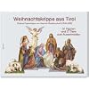 Weihnachtskrippe aus Tirol, 6 B�gen